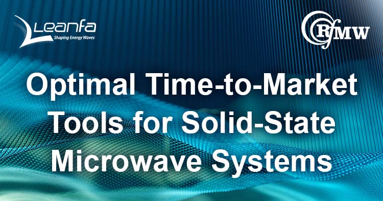 Optimal Time-to-Market tools for Solid-State Microwave Systems