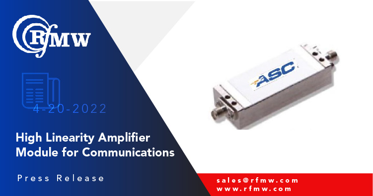 The Amplifier Solutions Corp ASC3065C high linearity SMA connectorized amplifier has an operating band of 20 to 500 MHz 