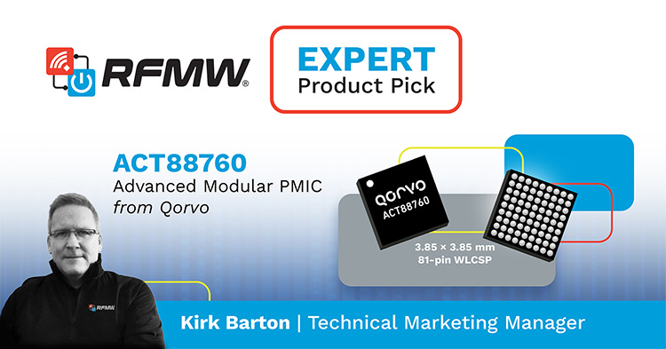 RFMW chooses Qorvo ACT88760 as the April 2023 Power Expert Product Pick