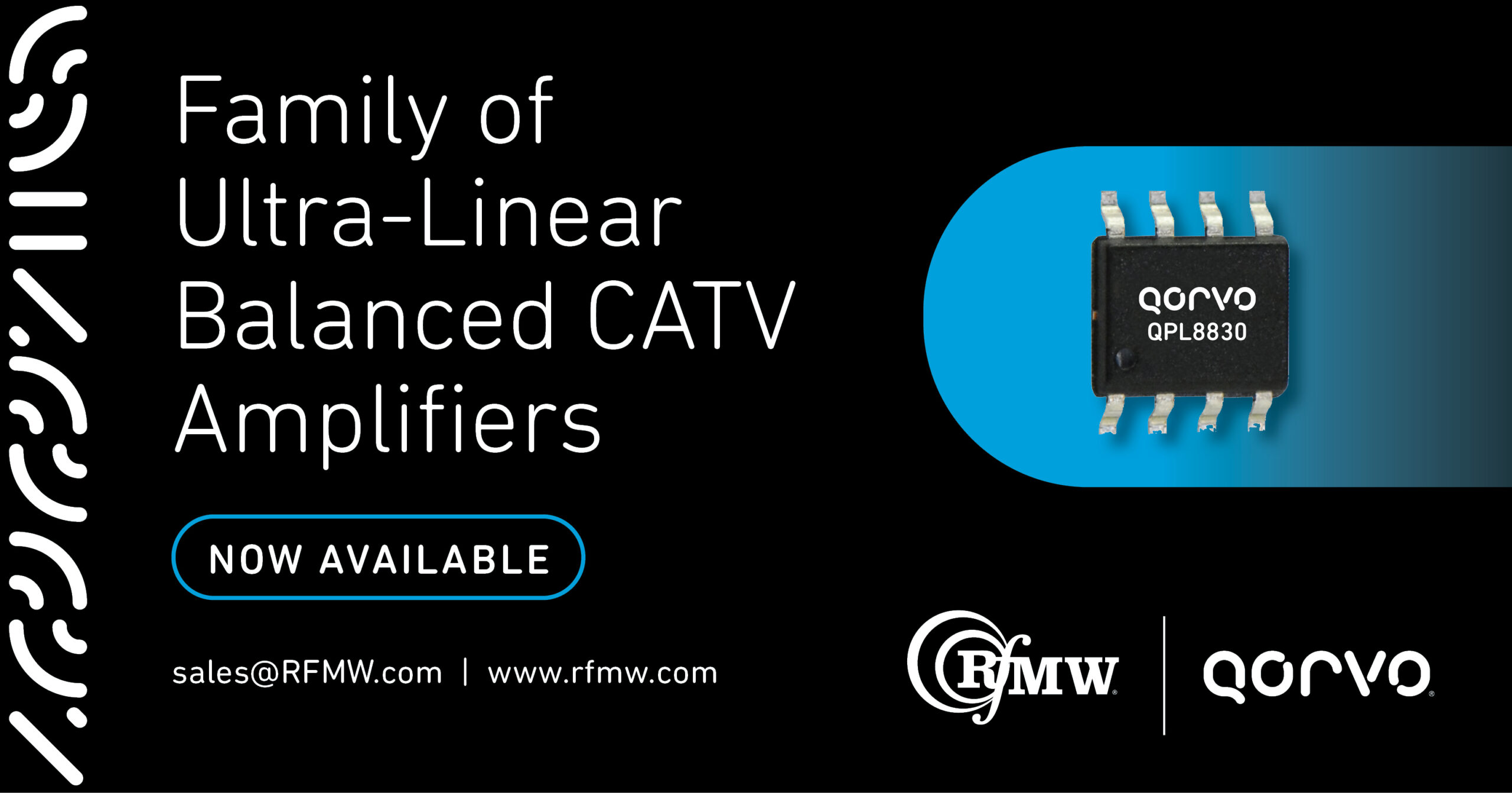 Qorvo family of ultra-linear 75-Ohm CATV balanced amplifier ICs with 5 to 1218 MHz operating bandwidth 