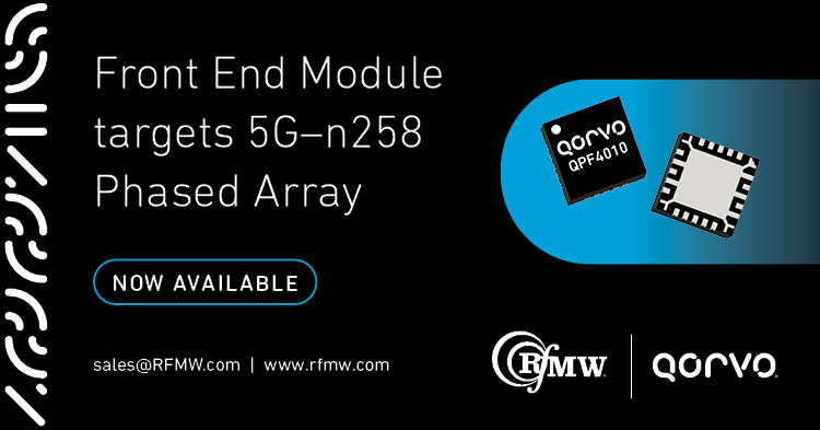 The Qorvo QPF4010 MMIC mmWave FEM operates from 24.25 to 27.5 GHz with integrated LNA+TR SW+PA