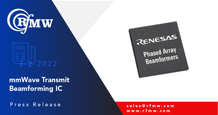 The Renesas F6522 is an 8-channel transmit active beamforming RFIC designed for 27.5 to 31 GHz Ka-Band SATCOM planar phased array antennas 