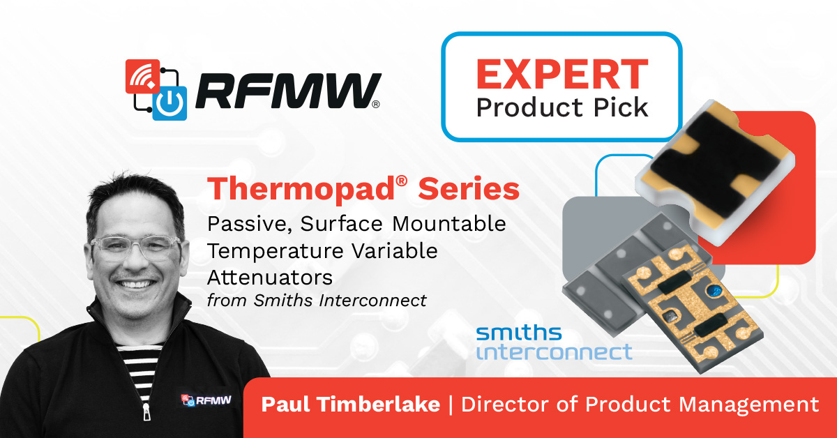 RFMW Expert Product Pick Smiths Thermopad Attenuators