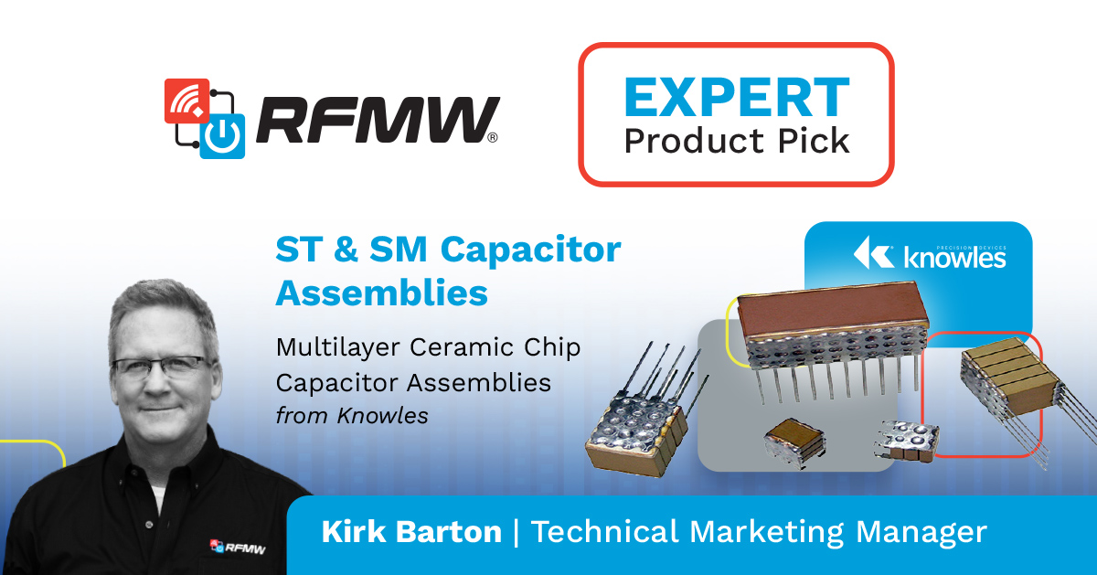 Knowles ST & SM Capacitor Assemblies