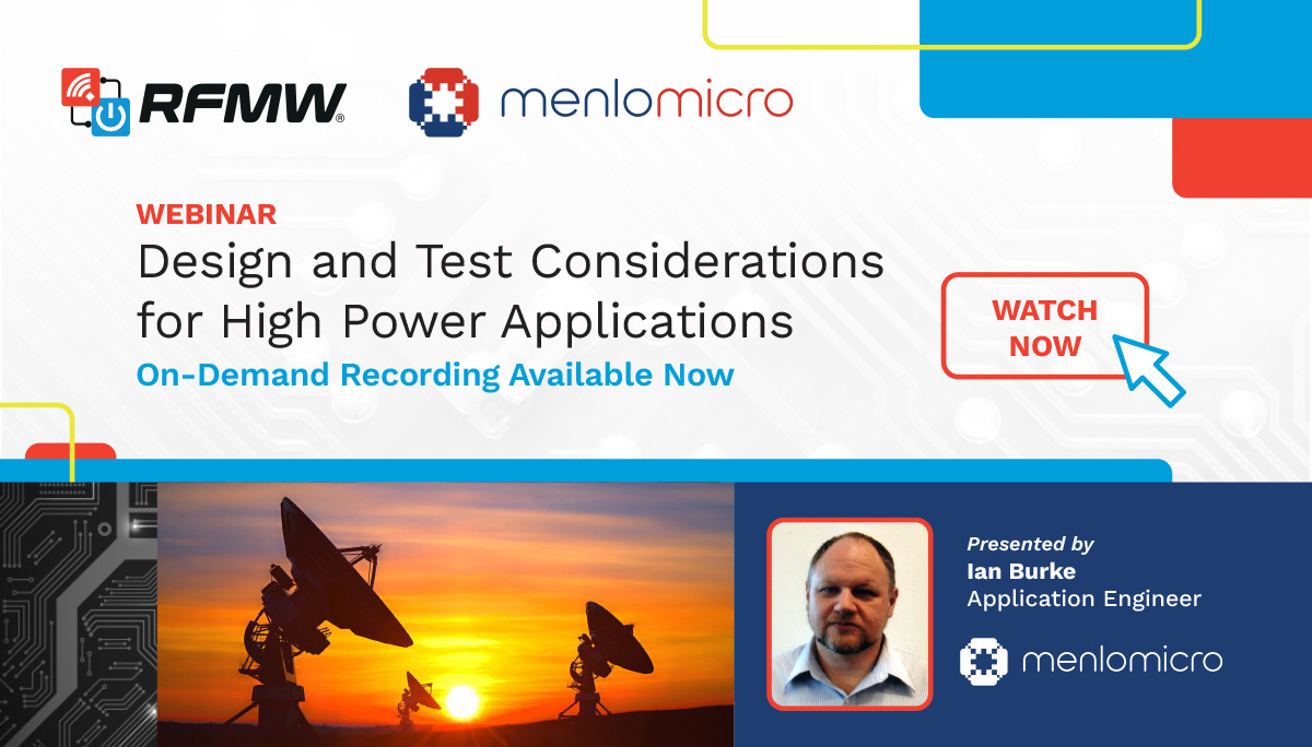 Webinar: Menlo Micro Design and Test Considerations for High Power ...
