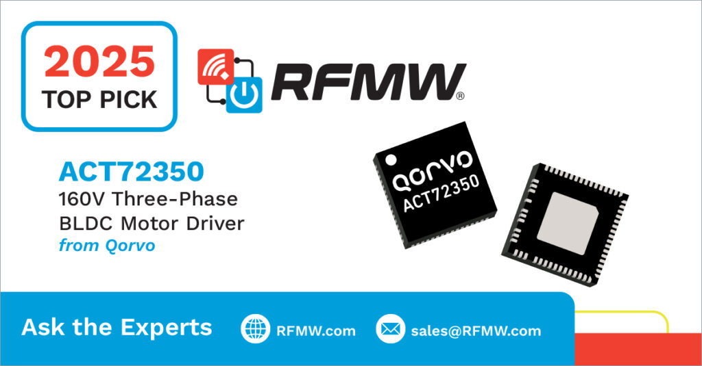 RFMW 2025 Top Pick, Qorvo ACT72350 160V Three-Phase BLDC Motor Driver