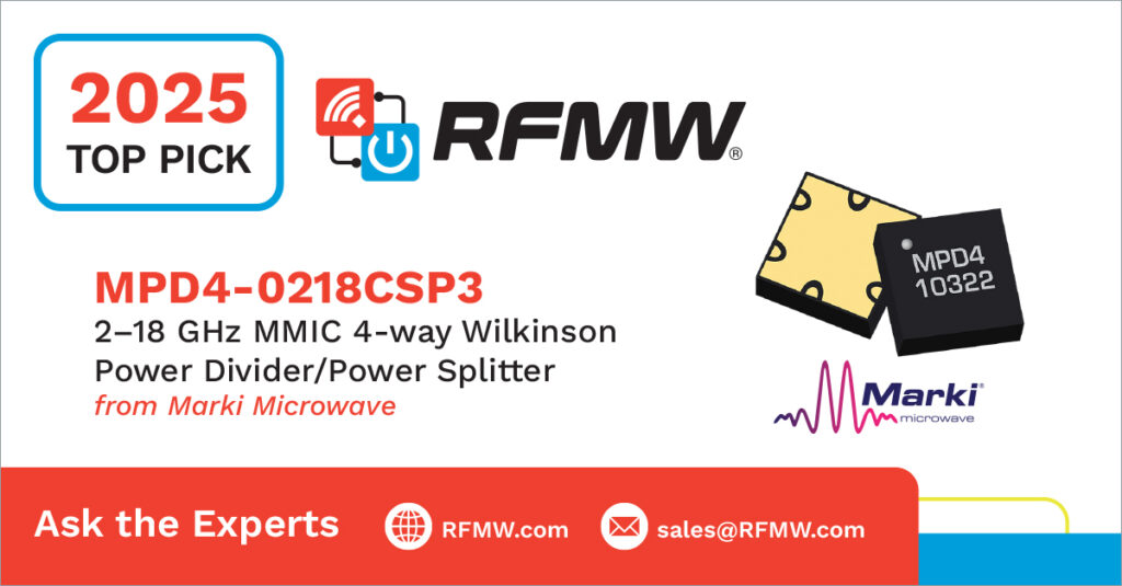 RFMW 2025 Top Pick, Marki Microwave MPD4-0218CSP3 2-18 GHz MMIC 4-way Wilkinson Power Divider/Power Splitter